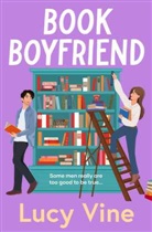 Lucy Vine, Vine Lucy - Book Boyfriend