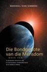 Marshall Vian Summers, Darlene Mitchell - Die Bondgenote van die Mensdom Boek Een (The Allies of Humanity, Book One - Afrikaans)