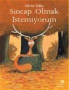 Olivier Tallec - Sincap Olmak Istemiyorum