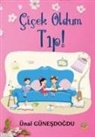 Ünal Günesdogdu - Cicek Oldum Tip