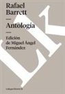 Rafael Barrett, Miguel Ángel Fernández - Antología