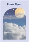 Frank Alper, Katharina Alper - An Evening with Christos
