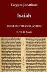 Jonathan Ben Uziel - Targum Jonathan of the Prophet Isaiah in English Translation