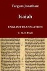 Jonathan Ben Uziel - Targum Jonathan of the Prophet Isaiah in English Translation