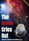 Joe W DeMott, Stephanie Dianne Demott - The Blood Cries Out