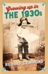 Richard Grimmond - Growing Up in the 1930s