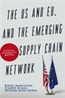 Frederik Erixon, Mrittika Guha Sarkar, Niklas Swanström - The US and EU, and the Emerging Supply Chain Network