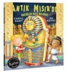 Caryl Hart - Antik Misirda Hazineler Nasil Bulunur