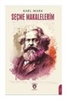 Karl Marx - Secme Makalelerim