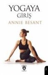 Annie Besant - Yogaya Giris