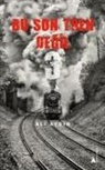 Ali Aydin - Bu Son Tren Degil 3