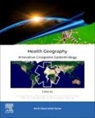 Dimosthenis Chochlakis, Kleomenis Kalogeropoulos, Anna Psaroulaki, Nikolaos Stathopoulos, Andreas Tsatsaris - Health Geography