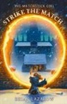 Brian Lazarow - Strike the Match