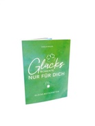 Gisela Rieger - GLÜCKSMOMENTE NUR FÜR DICH