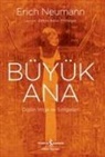Erich Neumann - Büyük Ana - Disilin Imge ve Simgeleri