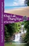 Cristina Rebiere - Khao Lak, Phang Nga et la Région, Escapade en Thaïlande