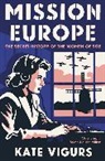 Kate Vigurs - Mission Europe