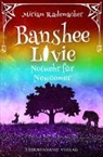 Miriam Rademacher - Banshee Livie (Band 10): Notwehr für Newcomer
