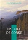 Pierre Paul Raoul, Louis Villat - Histoire de Corse