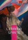 René Guénon - L'erreur spirite