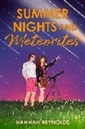 Hannah Reynolds, Reynolds Hannah - Summer Nights and Meteorites