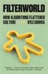 Kyle Chayka - Filterworld