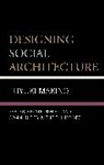 Fuyuki Makino, Fuyuki Makino - Designing Social Architecture