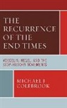 Michael J Colebrook, Michael J. Colebrook, Michael J Colebrook - Recurrence of the End Times