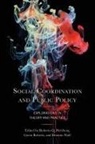 Roberta Roberts Herzberg, Brianne Wolf, Gavin Roberts, Roberta Herzberg, Roberta Herzberg, Roberts Gavin... - Social Coordination and Public Policy