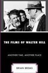 Brian Brems, Brian Brems - Films of Walter Hill