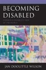 Jan Doolittle Wilson, Jan Doolittle Wilson - Becoming Disabled
