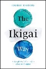 David Marlow, David Marlow, David E. Marlow - Ikigai Way