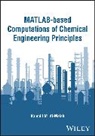 Kamal I. M. (Oregon State University Al-Malah, Al-Malah Kamal I. M., Un - Matlab-Based Computations of Chemical Engineering Principles