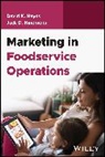 David K. (Purdue University Hayes, Hayes David K., Ninemeier Jack D., Texas Tech Uni - Marketing in Foodservice Operations