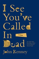 John Kennedy, John Kenney, Kenney John - I See You've Called in Dead
