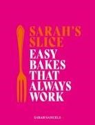 Sarah Samuels - Sarah's Slice