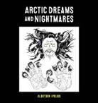 Alootook Ipellie, Alootook Ipellie - Arctic Dreams and Nightmares