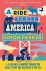 Simon Parker - A Ride Across America