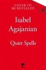 Isa Agajanian, Isabel Agajanian - Quiet Spells