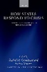 Rachel M. (Professor in Governance an Gisselquist, Rachel M. (Senior Research Fellow Gisselquist, Gisselquist, Vaccaro, Rachel M. Gisselquist, Andrea Vaccaro... - How States Respond to Crisis