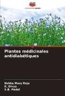 K. Divya, S. B. Padal, S.B. Padal, Nakka Mary Roja - Plantes médicinales antidiabétiques