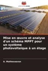 A. Matheswaran - Mise en oeuvre et analyse d'un schéma MPPT pour un système photovoltaïque à un étage