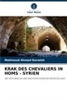 Mahmoud Ahmed Darwish - KRAK DES CHEVALIERS IN HOMS - SYRIEN