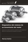 Meriem Behim - Diagnóstico del sistema de accionamiento del motor