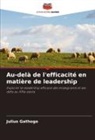 Julius Gathogo - Au-delà de l'efficacité en matière de leadership