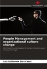 Luiz Guilherme Dias Cesar - People Management and organizational culture change