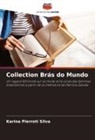 Karina Pierroti Silva - Collection Brás do Mundo