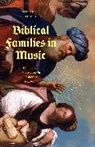Robert L. Kendrick, Kendrick Robert L. - Biblical Families in Music