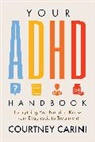 Courtney Carini - Your ADHD Handbook