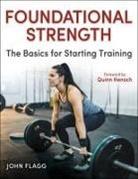 John Flagg, Quinn Henoch - Foundational Strength